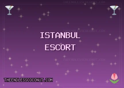 İstanbul Escort: Esenyurt Escort, Beyoğlu Escort, Üsküdar Escort